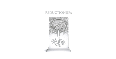 Lexicon: Reductionism