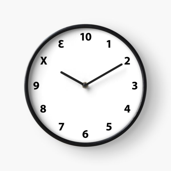 An analog clock, with X, Ɛ and 10 in the place of 10, 11 and 12