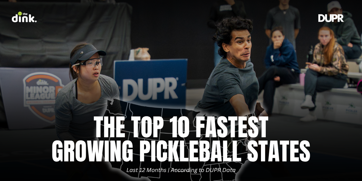 10 States Where Pickleball Is Growing Fastest, Based on DUPR Users