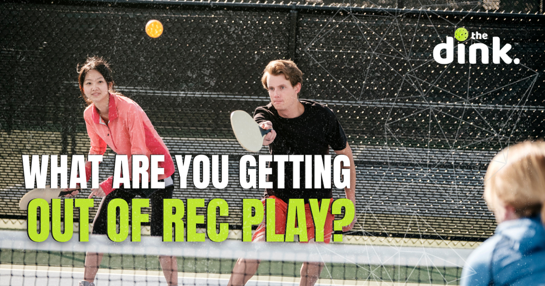                                         What Are You Getting Out of Rec Play? – Up Your Game
                                    
