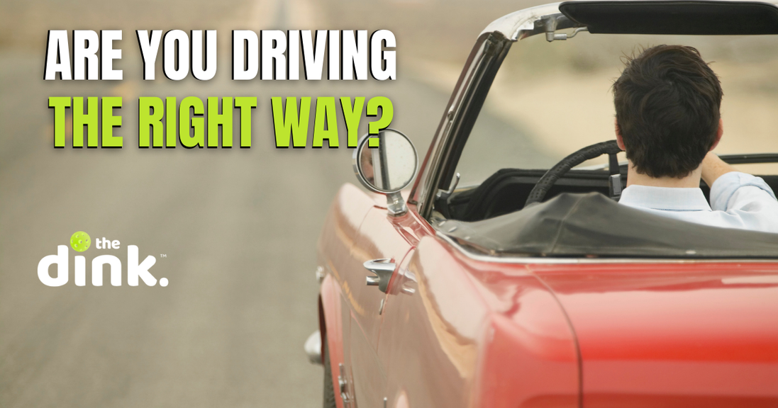                                         Are you driving the right way? The pickleball drive is about the destination. – Up Your Game
                                    