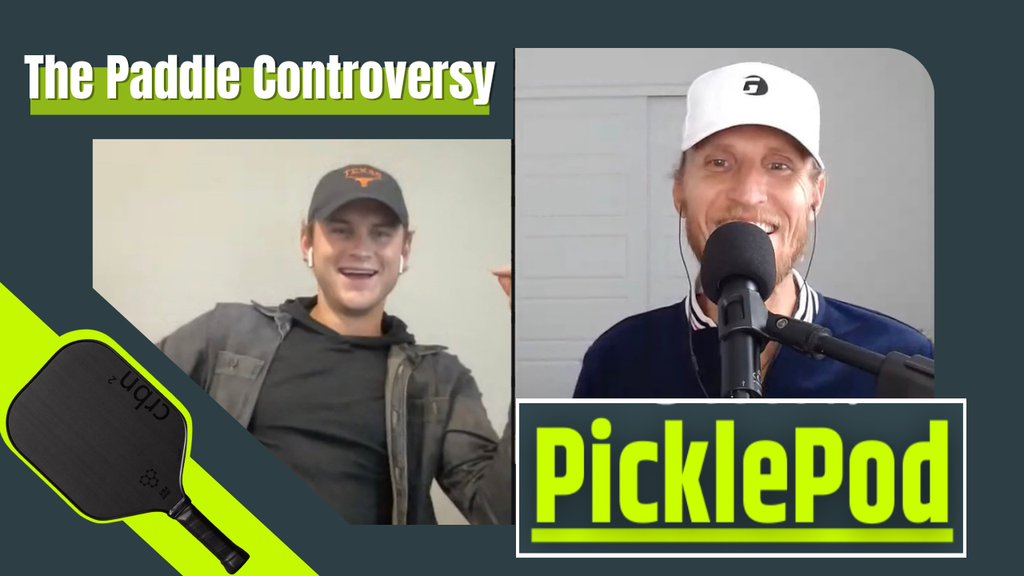                                         PicklePod 30: The Paddle Controversy – PicklePod
                                    