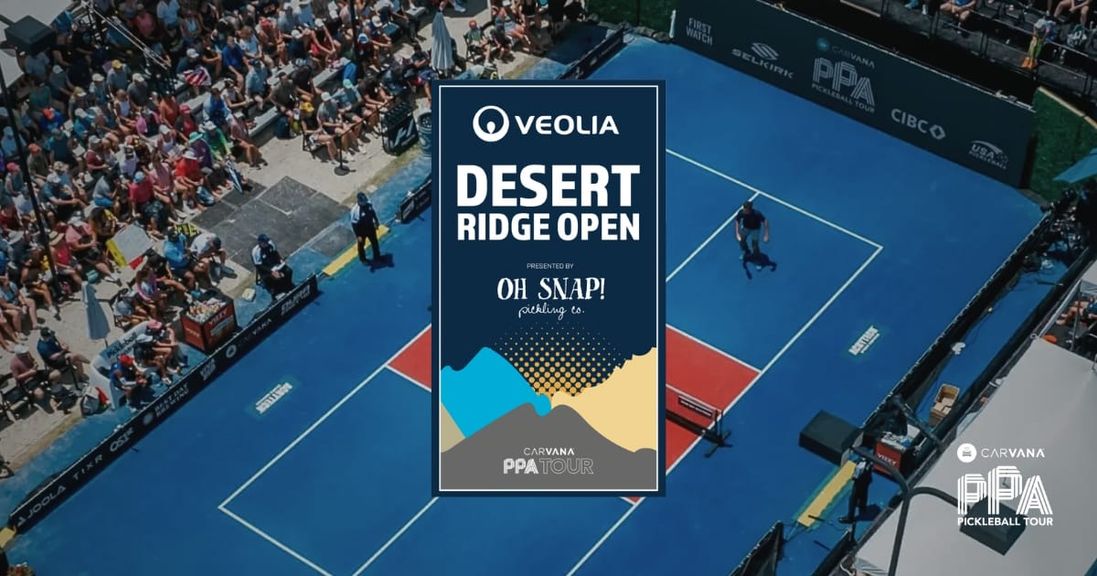 
                                        PPA Tour's Desert Ridge Open 2024 logo set against a pickleball match in progress.
                                    