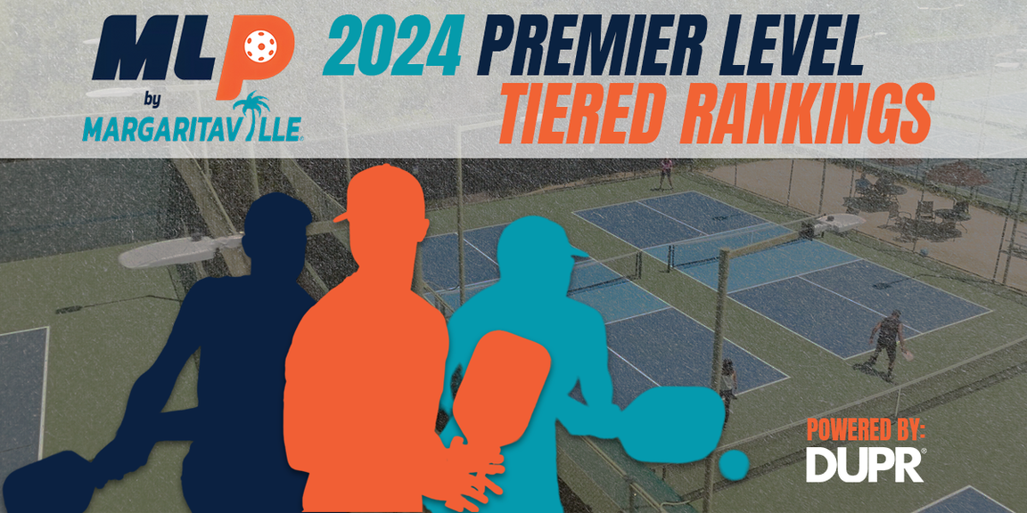 
                                        MLP Premier Level Rankings
                                    