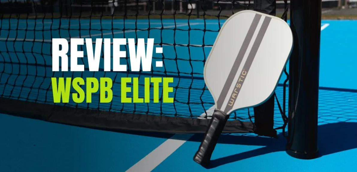
                                        Review: WSPB Elite, Pickleball Paddle Reviews
                                    