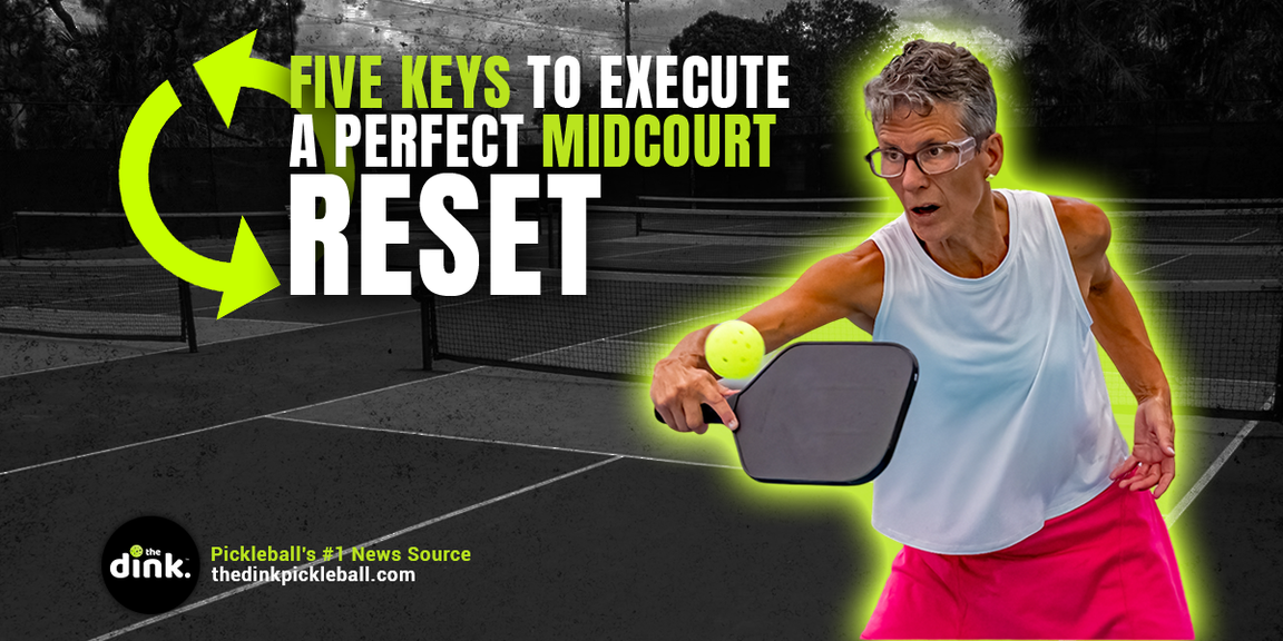 
                                        Midcourt reset, Pickleball tips, Pickleball drills, Pickleball instruction
                                    