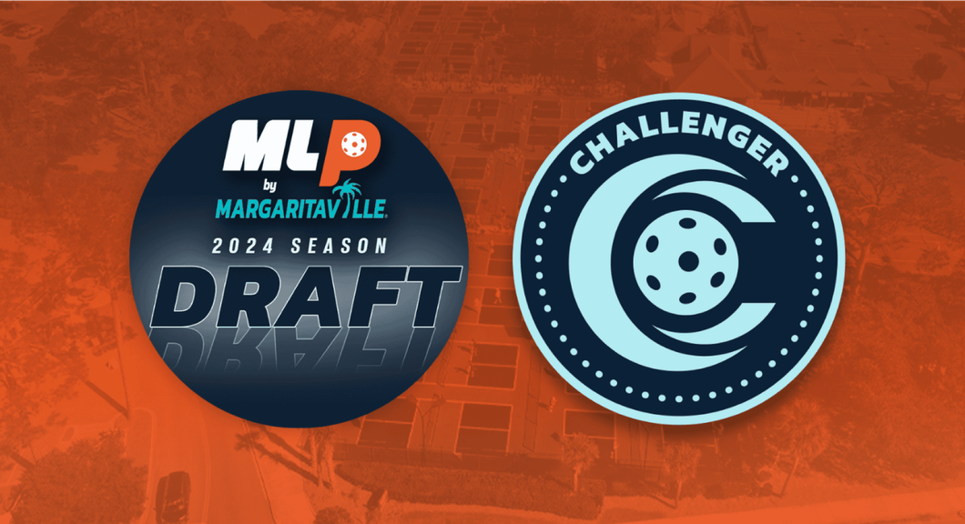 
                                        Major League Pickleball, Challenger Level Draft Results
                                    
