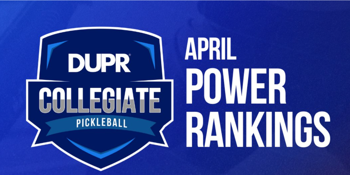                                         DUPR's April Collegiate Power Rankings Released – DUPR
                                    