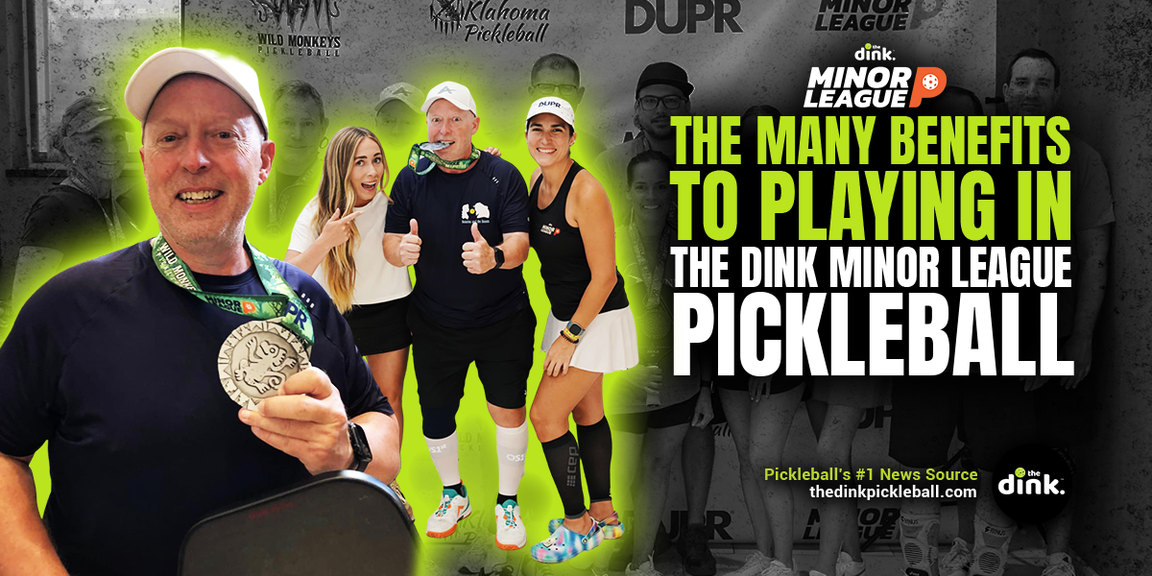 
                                        The Dink Minor League Pickleball, Ed Wilham, Pickleball
                                    