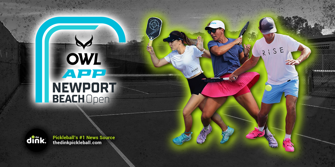 
                                        APP Newport Beach Open, APP Tour, Pickleball
                                    