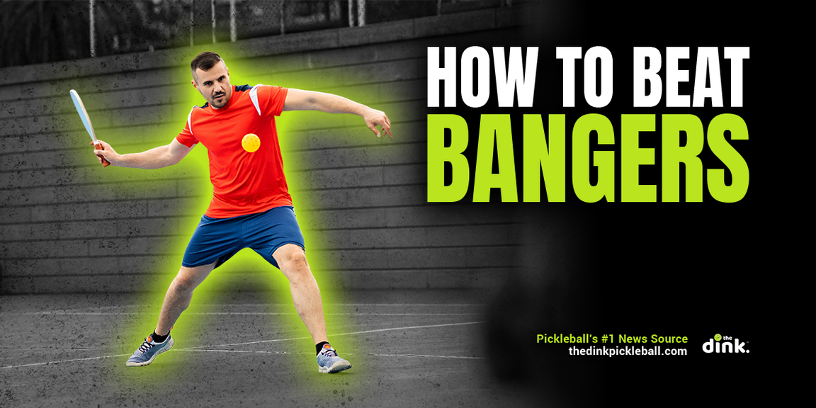 
                                        how to play pickleball, how to beat bangers
                                    