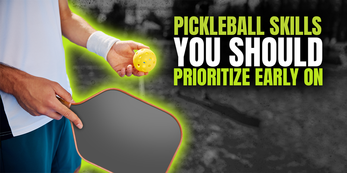 
                                        how to play pickleball, pickleball skills you should prioritize early on
                                    