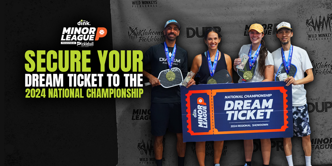
                                        How to Secure Your Dream Ticket to The National Championship, Minor League Pickleball
                                    