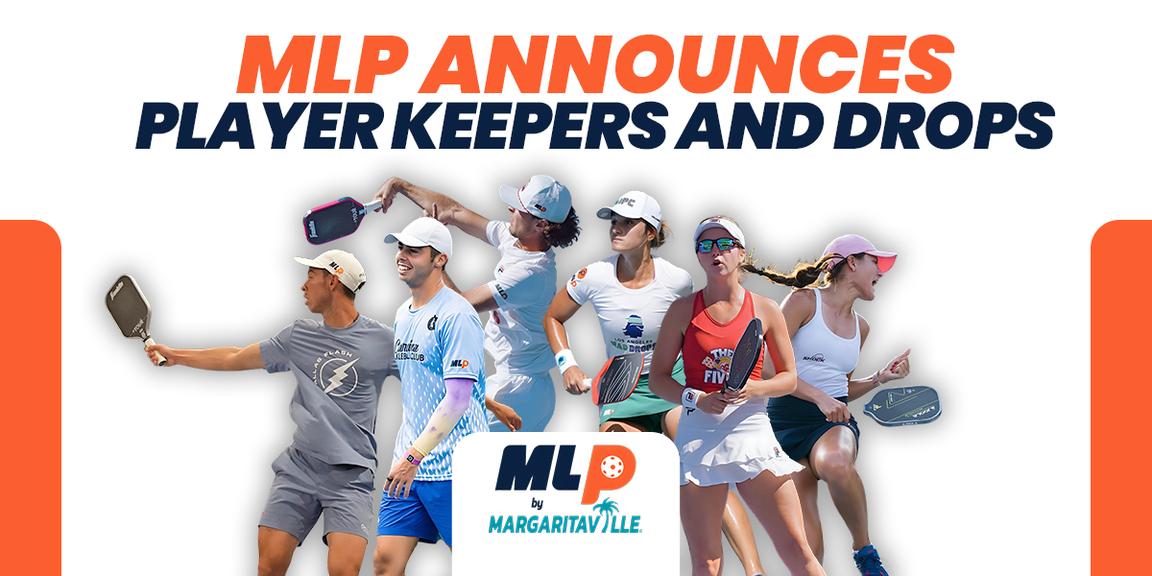                                         Some Big Surprises in MLP Keepers and Drops – Major League Pickleball
                                    