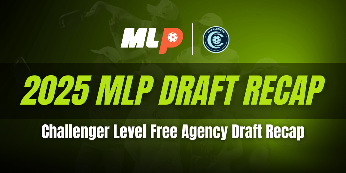                                         Challenger Level Draft Recap – MLP
                                    