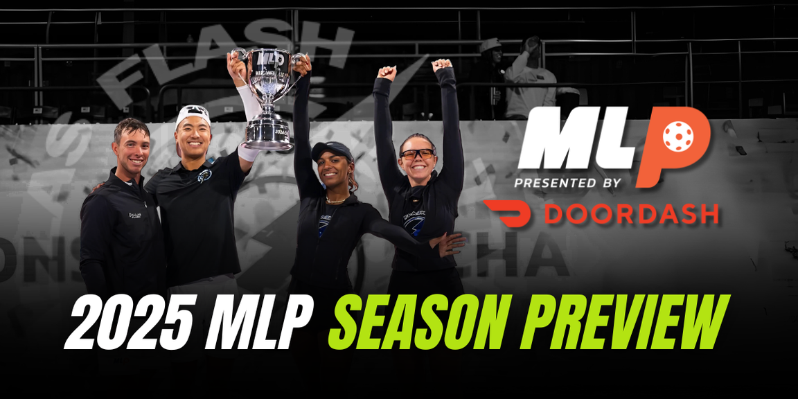                                         2025 MLP Season Preview with Predictions – Major League Pickleball
                                    