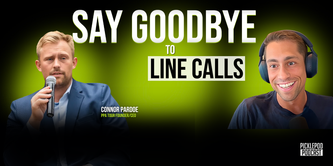                                         Exclusive: PPA CEO Connor Pardoe Says Automated Line Calls Are Coming to Pro Pickleball – News & Stories
                                    