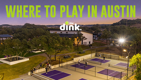                                         Where to Play Pickleball in Austin – General
                                    