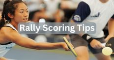 Rally Scoring Tips: How to Win at Pickleball's New Format