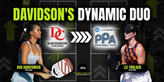 How Liz Truluck and Ava Ignatowich Went from Davidson Tennis Standouts to Top 20 Pickleballers
