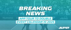 The APP Tour Announces Double the Events in 2025