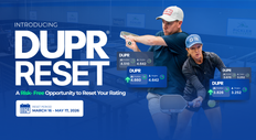 DUPR Launches ‘DUPR Reset,’ a Risk-Free Way to Reassess Your Current Rating