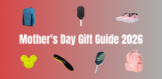 The Mother's Day Gift Guide for Pickleball Lovers