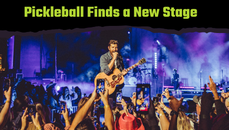 Pickleball Finds a New Stage…The Middle of a Brett Eldredge Concert