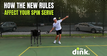 How New Rules Affect Your Spin Serves