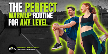 How to Properly Warm Up Your Body and Mind Before Taking the Pickleball Court