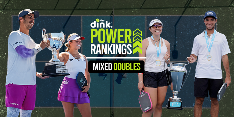 The Dink's Top 20 Mixed Doubles Pickleball Power Rankings