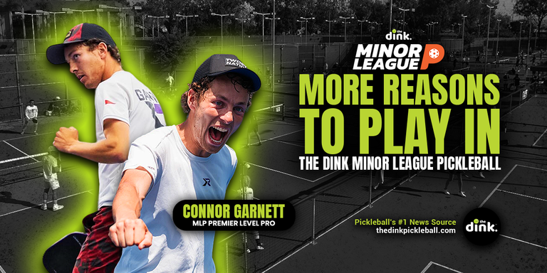 Connor Garnett on What The Dink Minor League Pickleball Meant to His Career
