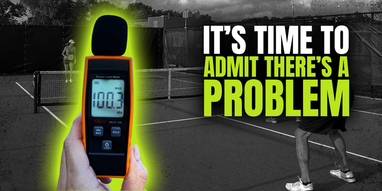 It's Time To Admit We Have a Problem Pickleballers