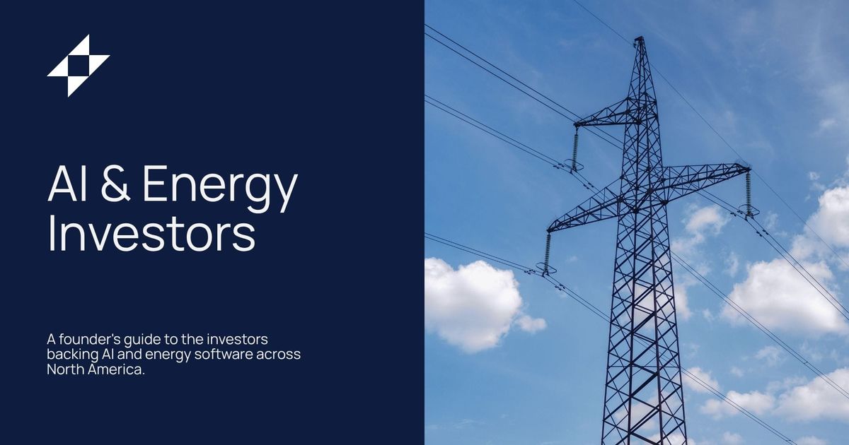 AI & Energy Software Investors in North America: A Founder's Guide