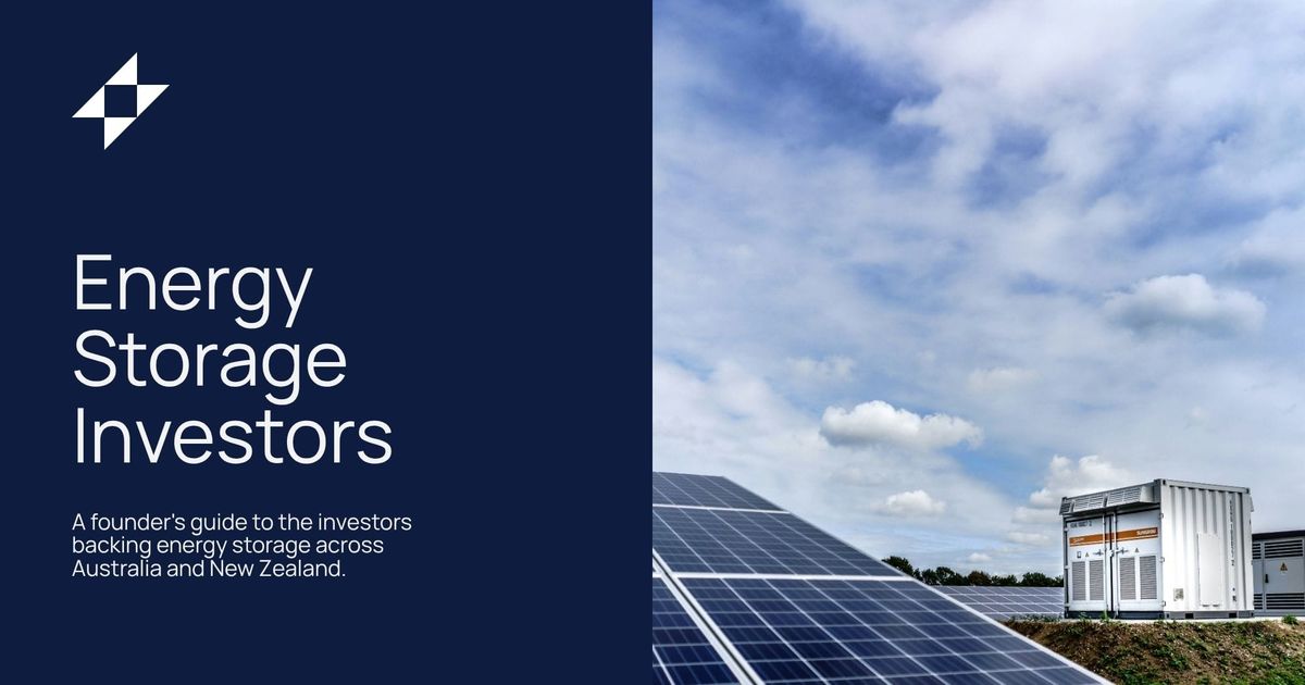 Energy Storage Investors in Australia & New Zealand: A Founder's Guide