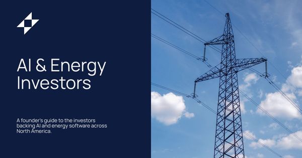 AI & Energy Software Investors in North America: A Founder's Guide