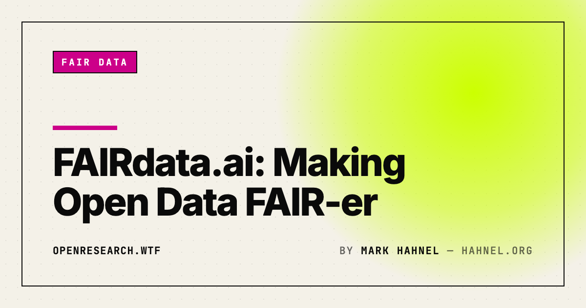 FAIRdata.ai: Making Open Data FAIR-er