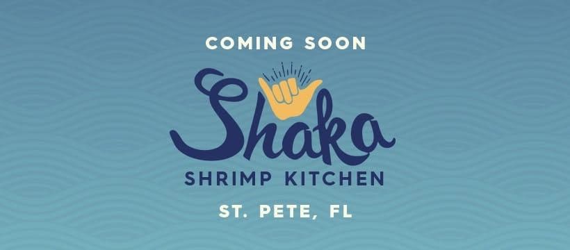 Coming Soon St. Pete: Shaka Shrimp Kitchen