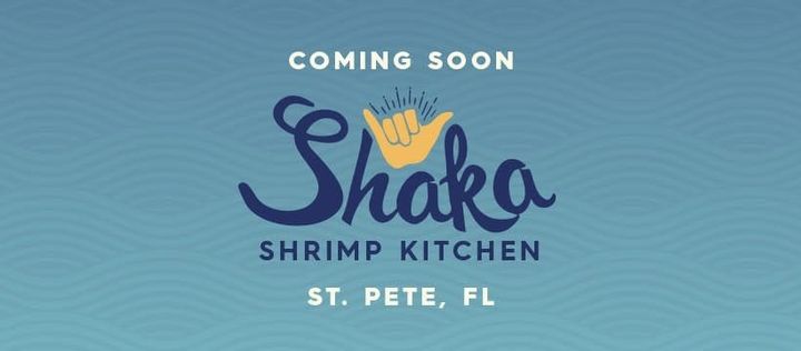 Coming Soon St. Pete: Shaka Shrimp Kitchen