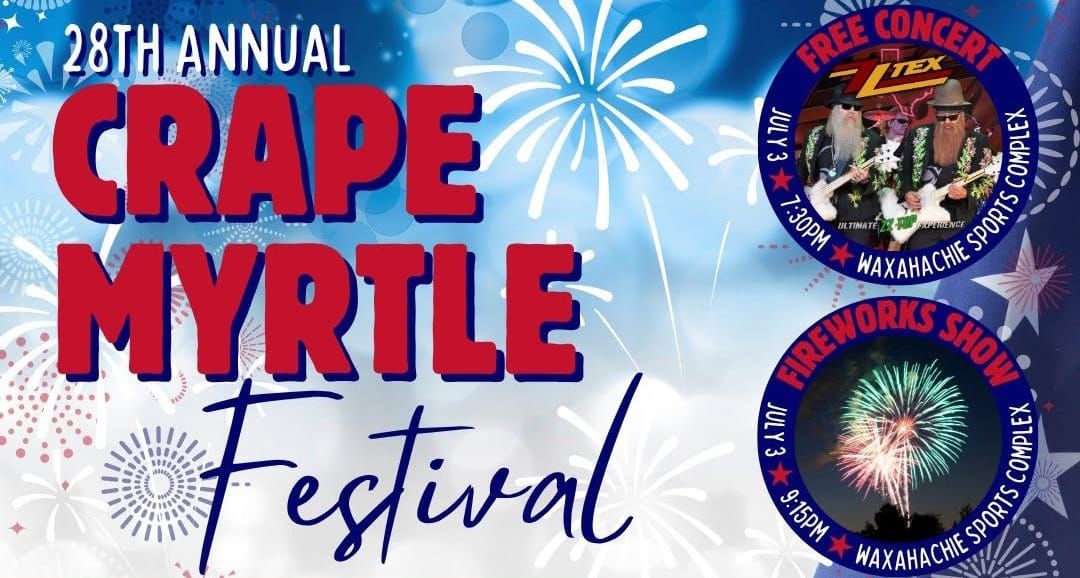 Crape Myrtle Festival slated for July 3-4 in Waxahachie