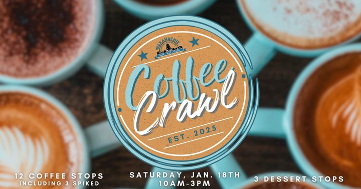 Graphic for the Waxahachie Coffee Crawl on Jan. 18.