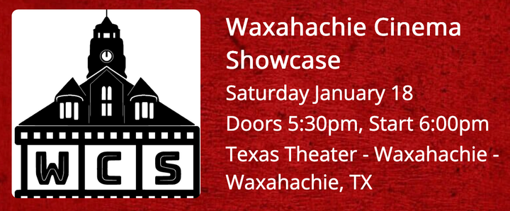 Graphic withi information about the Waxahachie Cinema Showcase on Jan. 18