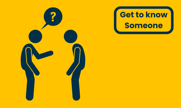 Get to Know Someone