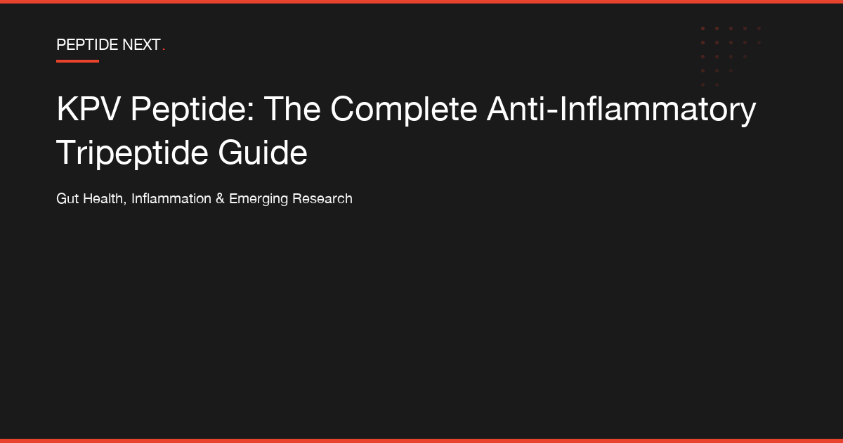 KPV Peptide: The Complete Anti-Inflammatory Tripeptide Guide