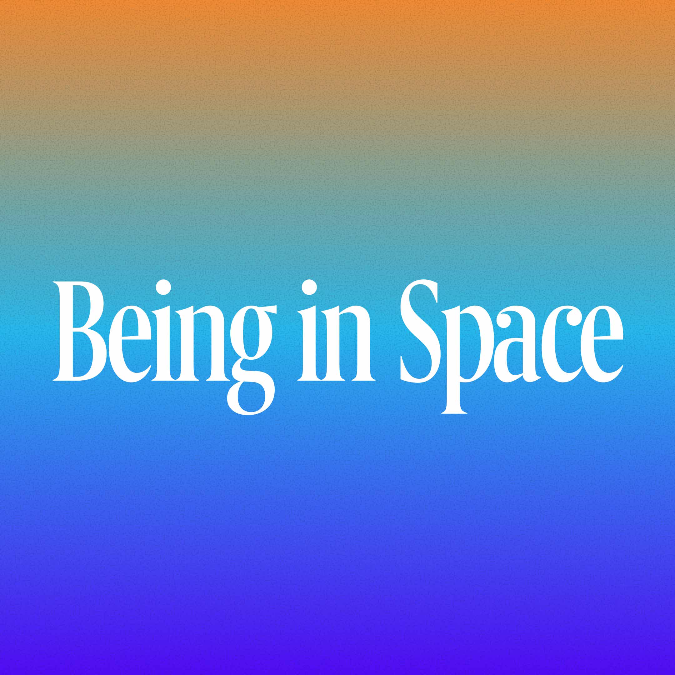 Being in Space Podcast cover