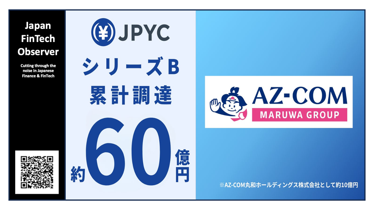 Japanese Yen Stablecoin Issuer JPYC Reaches ~JPY 6bn Total Series B Funding Following Extension Round