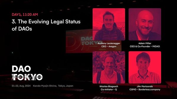 DAO Tokyo — The Evolving Legal Status of DAOs
