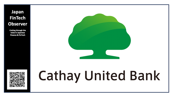 Cathay United Bank Set to Mark Debut in Japan with Tokyo Branch