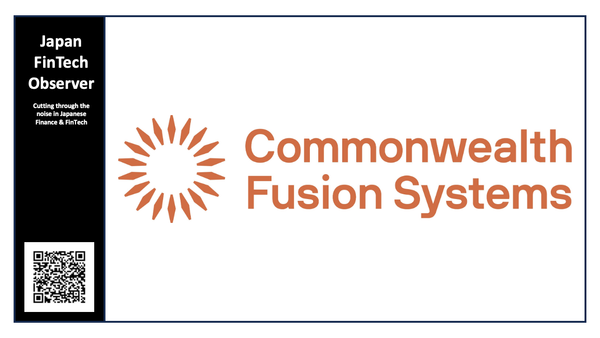 Three Banks Invest in Commonwealth Fusion Systems as Part of "Japanese Consortium"