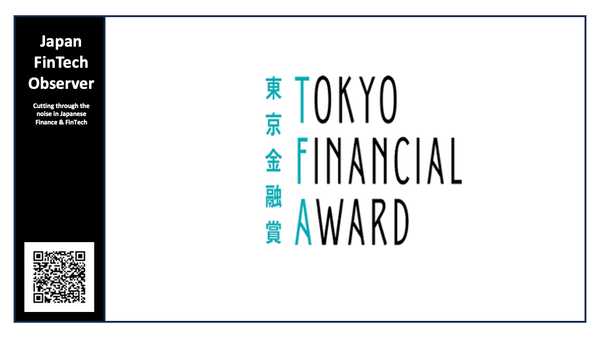 First Round Selections for the Tokyo Financial Award "Financial Innovation Category"